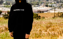 Load image into Gallery viewer, Players Club Hoodie

